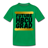 Rep U Future HBCU Grad Toddler T-Shirt - kelly green